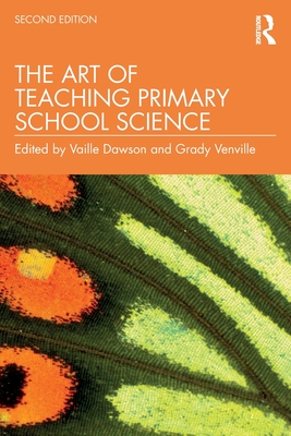 Seller image for The Art of Teaching Primary School Science (Paperback or Softback) for sale by BargainBookStores