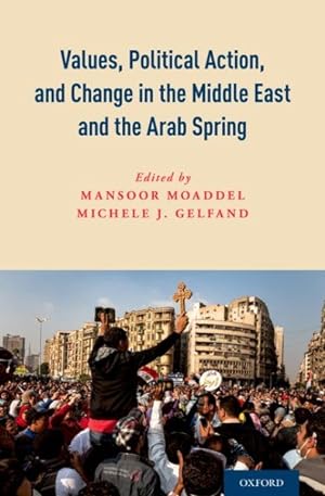 Seller image for Values, Political Action, and Change in the Middle East and the Arab Spring for sale by GreatBookPrices
