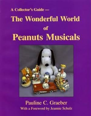 A Collector's Guide - The Wonderful World of Peanuts Musicals