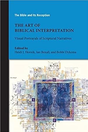 Seller image for Art of Biblical Interpretation : Visual Portrayals of Scriptural Narratives for sale by GreatBookPrices
