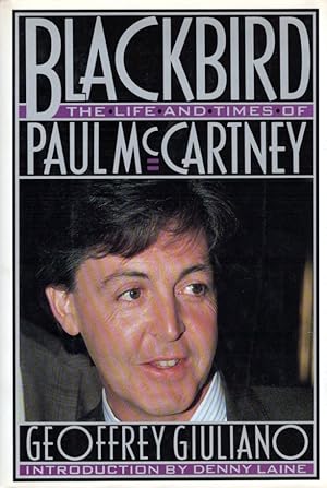 Blackbird: The Life and Times of Paul McCartney