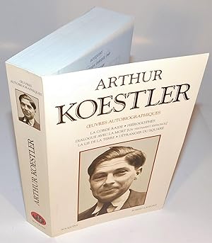 ARTHUR KOESTLER ŒUVRES AUTOBIOGRAPHIQUES (Bouquins)