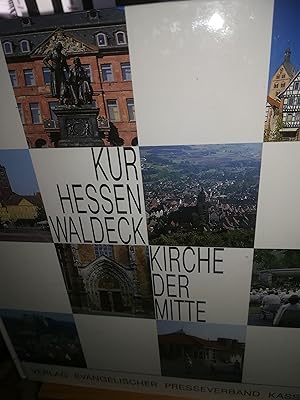 Imagen del vendedor de Kurhessen Waldeck, Kirche der Mitte a la venta por Verlag Robert Richter
