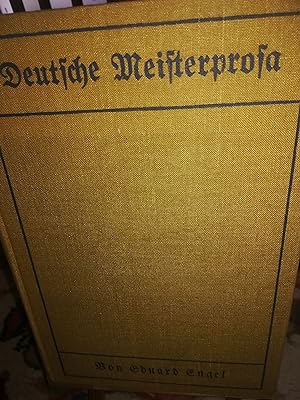 Immagine del venditore per Deutsche Meisterprosa gesammelt von Eduard Engel, mit einem Bildnis Lessings und acht handschriftlichen Lesestcken venduto da Verlag Robert Richter