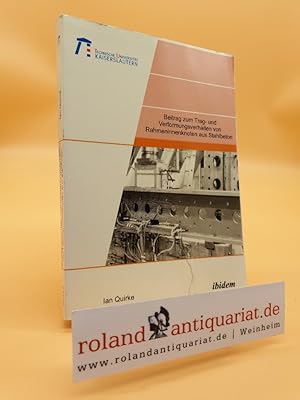 Seller image for Beitrag zum Trag- und Verformungsverhalten von Rahmeninnenknoten aus Stahlbeton / Ian Quirke / Technische Universitt Kaiserslautern. Fachgebiet Massivbau und Baukonstruktion: Schriftenreihe der Fachgebiete Massivbau und Baukonstruktion, Stahlbau, Werkstoffe im Bauwesen des Studienganges Bauingenieurwesen, Technische Universitt Kaiserslautern ; [2] for sale by Roland Antiquariat UG haftungsbeschrnkt