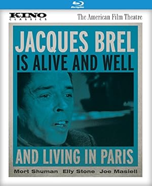 Jacques Brel is alive and well and living in Paris.