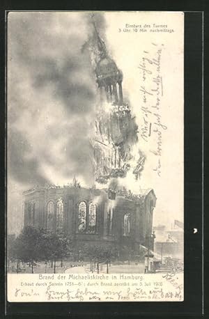 Ansichtskarte Hamburg-Neustadt, Brand der Michaeliskirche, Erbaut 1751-62, Durch Brand zerstört 1...