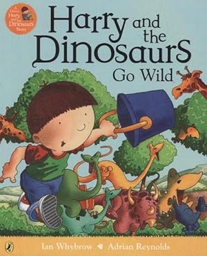 Seller image for Harry & the Dinosaurs Go Wild (Paperback) for sale by Grand Eagle Retail