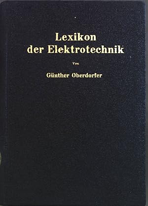 Seller image for Lexikon der Elektrotechnik. for sale by books4less (Versandantiquariat Petra Gros GmbH & Co. KG)