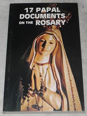 Seller image for 17 Papal Documents on the Rosary for sale by Pheonix Books and Collectibles
