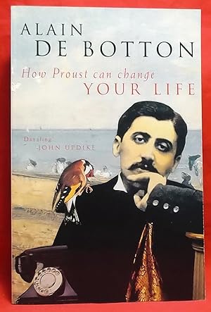 How Proust Can Change Your Life