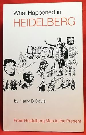 What Happened in Heidelberg: From Heidelberg Man to the Present