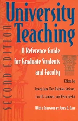 Seller image for University Teaching : A Reference Guide For Graduate Students And Faculty for sale by GreatBookPrices