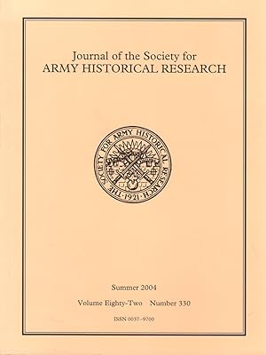 Immagine del venditore per Journal of the Society for Army Historical Research: Volume Eighty-Two, Number 330, Summer 2004 venduto da Clausen Books, RMABA