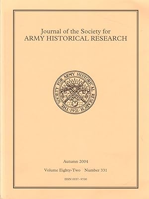Image du vendeur pour Journal of the Society for Army Historical Research: Volume Eighty-Two, Number 331, Autumn 2004 mis en vente par Clausen Books, RMABA