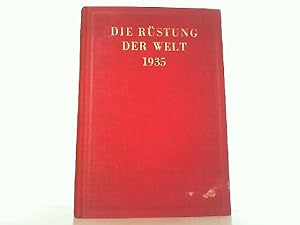 Seller image for Die Rstung der Welt 1935. for sale by Antiquariat Ehbrecht - Preis inkl. MwSt.
