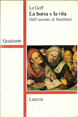 Seller image for LA BORSA E LA VITA - DALL'USURAIO AL BANCHIERE IL QUADRANTE - 2 - for sale by Libreria Rita Vittadello