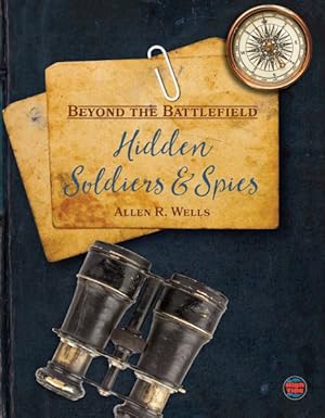 Seller image for Hidden Soldiers & Spies for sale by GreatBookPrices