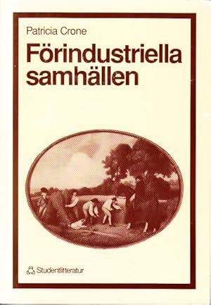 Imagen del vendedor de Frindustriella samhllen. versttning: Birger Hedn och Stefan Sandelin. a la venta por Centralantikvariatet