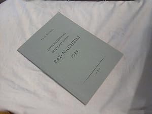 Paul Michel ; Internationales Schachturnier Bad Nauheim 1935 ( Erstes Turnierbuch Loeffler / 2 Na...