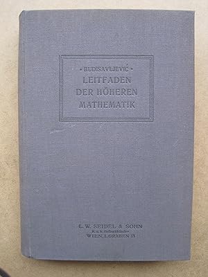 Leitfaden für den Unterricht der höheren Mathematik an der k.u.k.Artillerie- und der Pionier-Cade...