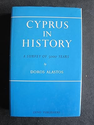 Imagen del vendedor de Cyprus in history. A survey of 5000 years. a la venta por Antiquariat Schleifer