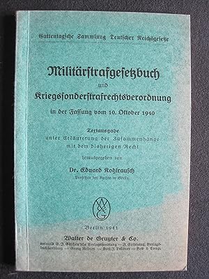 Militätstrafgesetzbuch und Kriegssonderstrafrechtsverordnung in der Fassung vom 10.Oktober 1940.