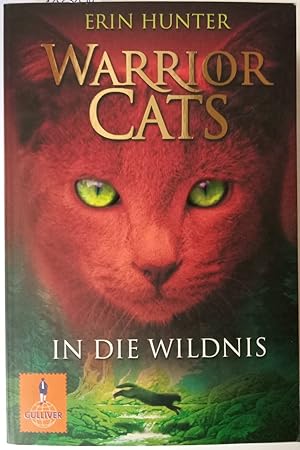 Warrior Cats. In die Wildnis: I, Band 1