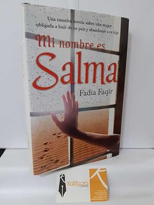 Imagen del vendedor de MI NOMBRE ES SALMA a la venta por Librera Kattigara