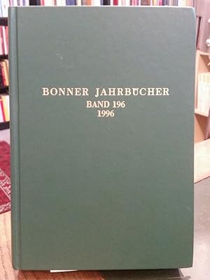 Bonner Jahrbücher des Rheinischen Landesmuseums in Bonn und des Rheinischen Amtes für Bodendenkma...