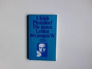 Bild des Verkufers fr Die neuen Leiden des jungen W. Suhrkamp Taschenbuch ; 300 zum Verkauf von Antiquariat Buchhandel Daniel Viertel