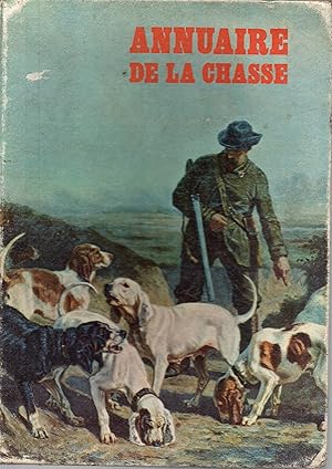 Bild des Verkufers fr Annuaire de la chasse zum Verkauf von JP Livres
