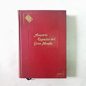 ANUARIO ESPAÑOL DEL GRAN MUNDO. 1946