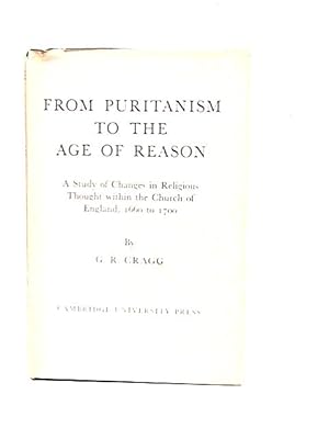 Image du vendeur pour From Puritanism to the Age of Reason mis en vente par World of Rare Books