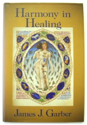 Seller image for Harmony in Healing: The Theoretical Basis of Ancient and Medieval Medicine for sale by PsychoBabel & Skoob Books