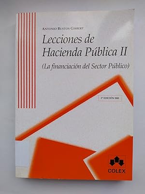 Imagen del vendedor de LECCIONES DE HACIENDA PUBLICA II. FINANZACION DEL SECTOR PUBLICO. a la venta por TraperaDeKlaus