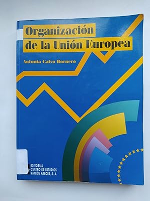 Imagen del vendedor de Organizacin De La Unin Europea. a la venta por TraperaDeKlaus