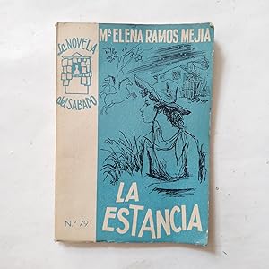 Imagen del vendedor de LA NOVELA DEL SBADO N 79: LA ESTANCIA a la venta por LIBRERIA CLIO