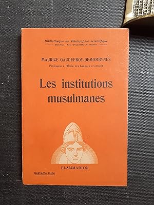 Imagen del vendedor de Les institutions musulmanes a la venta por Librairie de la Garenne