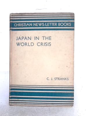 Image du vendeur pour Japan in the World Crisis mis en vente par World of Rare Books