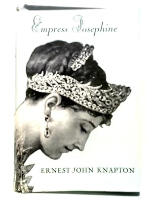 Imagen del vendedor de Empress Josephine a la venta por World of Rare Books