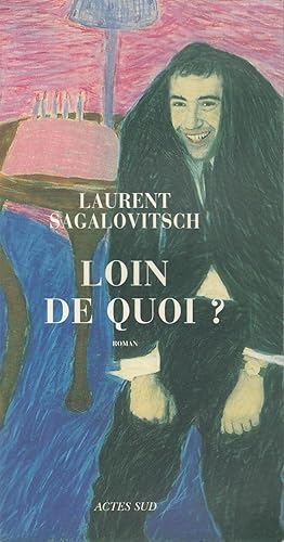 Image du vendeur pour LOIN DE QUOI? mis en vente par Jacques AUDEBERT