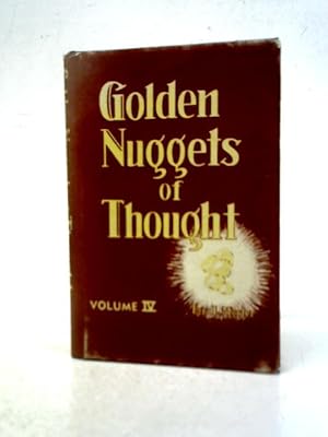 Seller image for Golden Nuggets of Thought Vol IV for sale by World of Rare Books