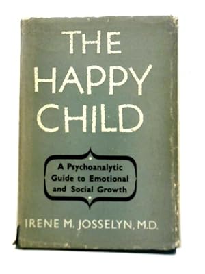 Bild des Verkufers fr The Happy Child zum Verkauf von World of Rare Books