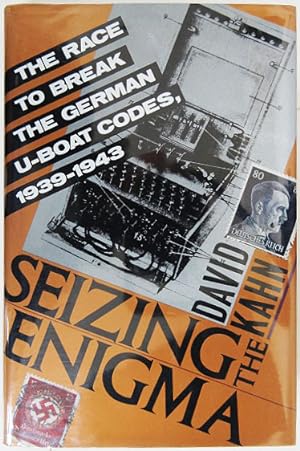 Immagine del venditore per Seizing the Enigma: The Race to Break the German U-Boat Codes, 1939-1943. venduto da Entelechy Books