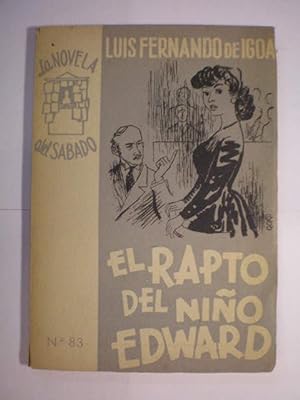 Imagen del vendedor de El rapto del nio Edward. La Novela del Sbado N 83 - Noviembre 1954 a la venta por Librera Antonio Azorn