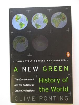 Seller image for A New Green History of the World: The Environment and the Collapse of Great Civilizations for sale by GREENSLEEVES BOOKS