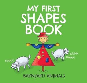 Seller image for My First Shapes Book: Barnyard Animals (Board Book) for sale by Grand Eagle Retail