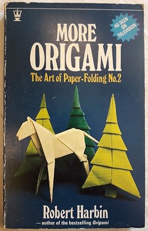 Seller image for MORE ORIGAMI-THE ART OF PAPER-FOLDING(1971) for sale by Invito alla Lettura