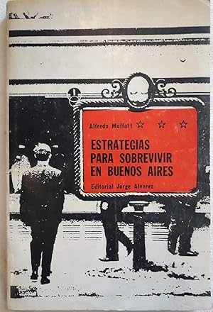 Seller image for ESTRATEGIAS PARA SOBREVIVIR EN BUENOS AIRES(1967) for sale by Invito alla Lettura